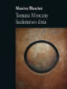 Maurice Blanchot - Tomasz Mroczny Szalenstwo dnia