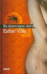 Esther Vilar - Na dziewczecej skorze