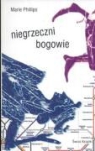 Marie Phillips - Niegrzeczni bogowie