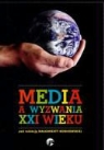 Malgorzata Bonikowska - Media a wyzwania XXI wieku