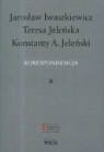Jaroslaw Iwaszkiewicz, Teresa Jelenska, Konstanty A. Jelenski - Korespondencja