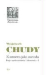 Wojciech Chudy - Klamstwo jako metoda Esej o spoleczenstwie i klamstwie 2