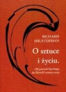 Richard Shusterman - O sztuce i zyciu