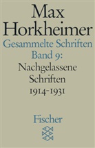 Max Horkheimer, Gunzeli Schmid-Noerr, Gunzelin Schmid-Noerr - Gesammelte Schriften. Bd.9