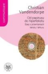 Christian Vandendorpe - Od papirusu do hipertekstu