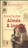 Erica Fischer - Aimee & Jaguar