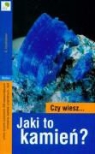 Rupert Hochleitner - Czy wiesz Jaki to kamien