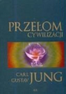 Carl Gustav Jung - Przelom cywilizacji