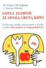 Peter J. D'Adamo, Catherine Whitney - Gotuj zgodnie ze swoja grupa krwi