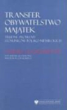 Witold M. (red. ) Goralski - Transfer obywatelstwo majatek Trudne problemy stosunkow polsko-niemieckich