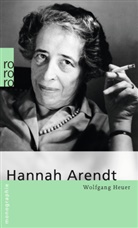 Wolfgang Heuer - Hannah Arendt