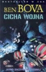 Ben Bova - Cicha wojna