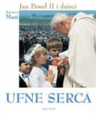 Jan Pawel II, Arturo Mari - Ufne serca wersja komunijna