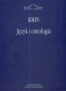 Charles Kahn - Jezyk i ontologia