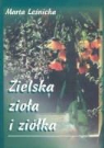 Marta Lesnicka - Zielska ziola i ziolka