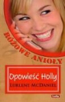 Lurlene McDaniel - Rozowe anioly Opowiesc Holly