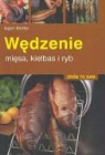 Egon Binder - Wedzenie miesa, kielbas i ryb