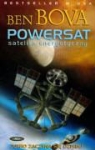 Ben Bova - Powersat Satelita energetyczny
