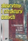 Lech Banachowski, Krzysztof Diks, Wojciech Rytter - Algorytmy i struktury danych