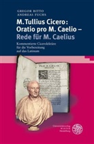 Grego Bitto, Gregor Bitto, Cicero, Andreas Fuchs - M. Tullius Cicero: Oratio pro M. Caelio - Rede für M. Caelius