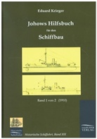 Eduard Krieger - Johows Hilfsbuch für den Schiffbau
