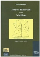 Eduard Krieger - Johows Hilfsbuch für den Schiffbau