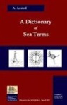 A Ansted, A. Ansted - A Dictionary of Sea Terms