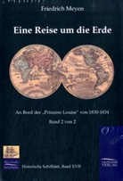 Friedrich Meyen - Eine Reise um die Erde. Bd.2