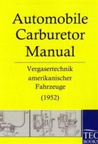 C R Strouse, C. R. Strouse - Automobile Carburetor Manual