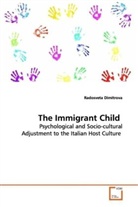 Radosveta Dimitrova - The Immigrant Child