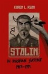 Karen L Ryan, Karen L. Ryan - Stalin in Russian Satire, 1917-1991