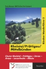 Franz Bamert, Rolf Fischer, Toni Lampert - Bündner Wanderführer - Bd. 3: Bündner Wanderführer 03. Rheintal / Prättigau / Mittelbünden