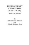 Willada Rickman Dent, Larry Johnson, Robert Foster Johnson - Henry County [Kentucky] Cemeteries