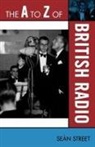 Sean Street, Seán Street - The A to Z of British Radio