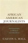 Calvin Hall, Calvin L Hall, Calvin L. Hall - African American Journalists