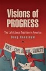 Doug Rossinow - Visions of Progress