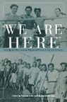 Michael Berkowitz, Avinoam Patt, Avinoam J. Berkowitz Patt, Avinoam/ Berkowitz Patt, Michael Berkowitz, Avinoam J. Patt... - We Are Here