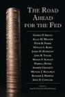 John D Ciorciari, John D. Ciorciari, John/ Taylor Ciorciari, Peter R. Fisher, Allan H. Meltzer, George P. Shultz... - The Road Ahead for the Fed