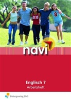 Sandra Deneke - navi Englisch: Klasse 7, Arbeitsheft