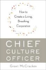 Grant McCracken - Chief Culture Officer