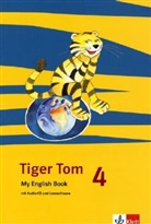 Tiger Tom, Ab Klasse 1: 4. Schuljahr, My English Book m. Audio-CD u. CD-ROM