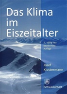 Josef Klostermann - Das Klima im Eiszeitalter