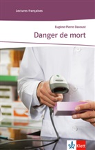 Eugène P Davoust, Eugène P. Davoust, Eugene-P Davoust, Eugene-Pierre Davoust, Eugène-Pierre Davoust - Danger de Mort