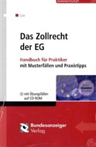Michael Lux - Das Zollrecht der EG, m. CD-ROM