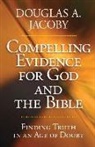 Douglas A Jacoby, Douglas A. Jacoby, Skinner - Compelling Evidence For God and the Bible