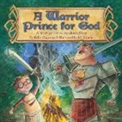 Kelly Chapman, Kelly/ Ebbeler Chapman, Jeff Ebbeler, Jeffrey Ebbeler, Wright - A Warrior Prince for God
