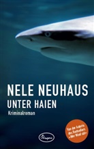 Nele Neuhaus - Unter Haien