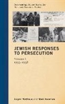 Jurgen Matthaus, Jurgen/ Roseman Matthaus, Jürgen Matthäus, Mark Roseman - Jewish Responses to Persecution, 1933-1946