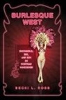 Not Available (NA), Becki Ross - Burlesque West