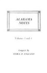 England, David England, Flora D. England - Alabama Notes, Volumes 3 and 4